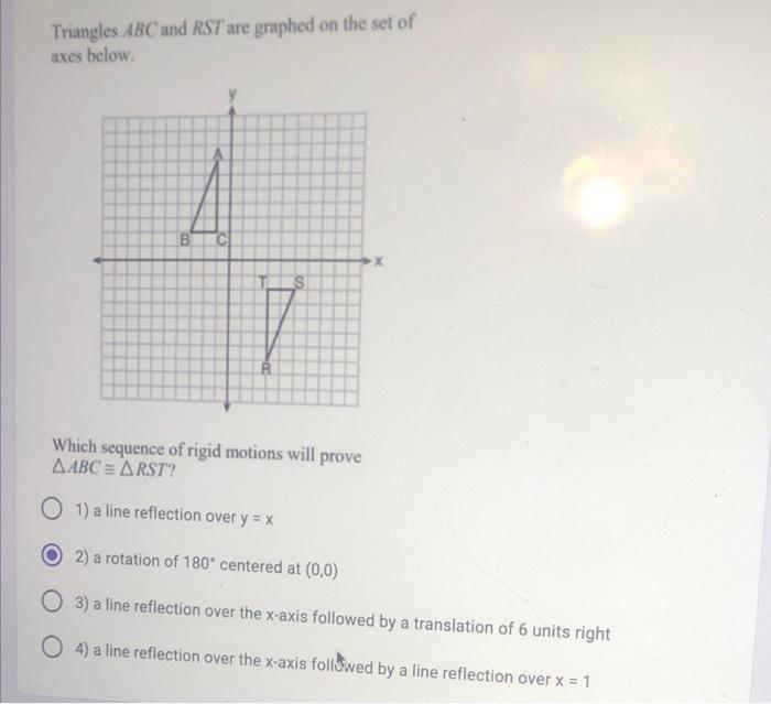 Solved Triangles ABC and RST are graphed on the set of axes