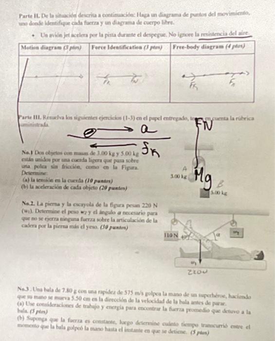 Parte IL. De ta sihaxifu descria a continuacide: Ilage in diagrama de parios del movimicnio, ins donde Wentifique cala foctza