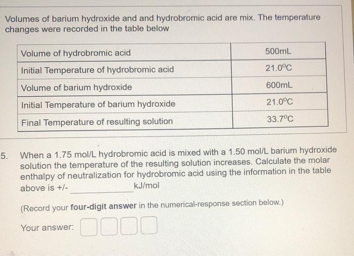 Solved Volumes of barium hydroxide and and hydrobromic acid