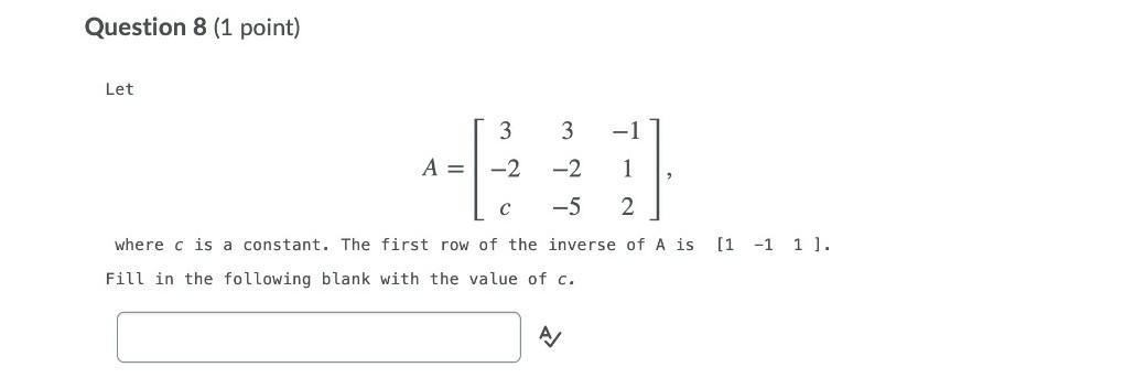 Solved Question 7 (1 point) Let c be a constant such that 1 | Chegg.com