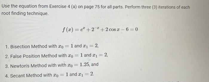 Solved Use The Equation From Exercise 4 (a) On Page 75 For | Chegg.com