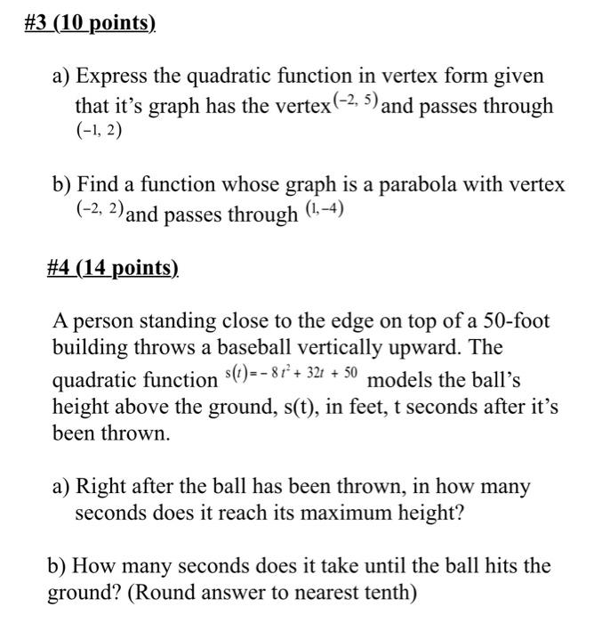 Solved #3 (10 points) a) Express the quadratic function in | Chegg.com