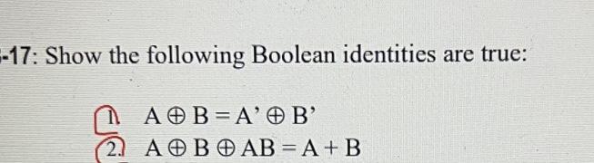 Solved -17: Show The Following Boolean Identities Are True: | Chegg.com