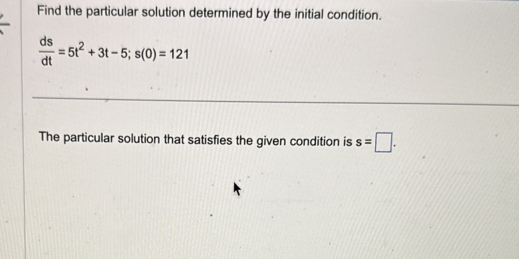 Solved Find the particular solution determined by the | Chegg.com