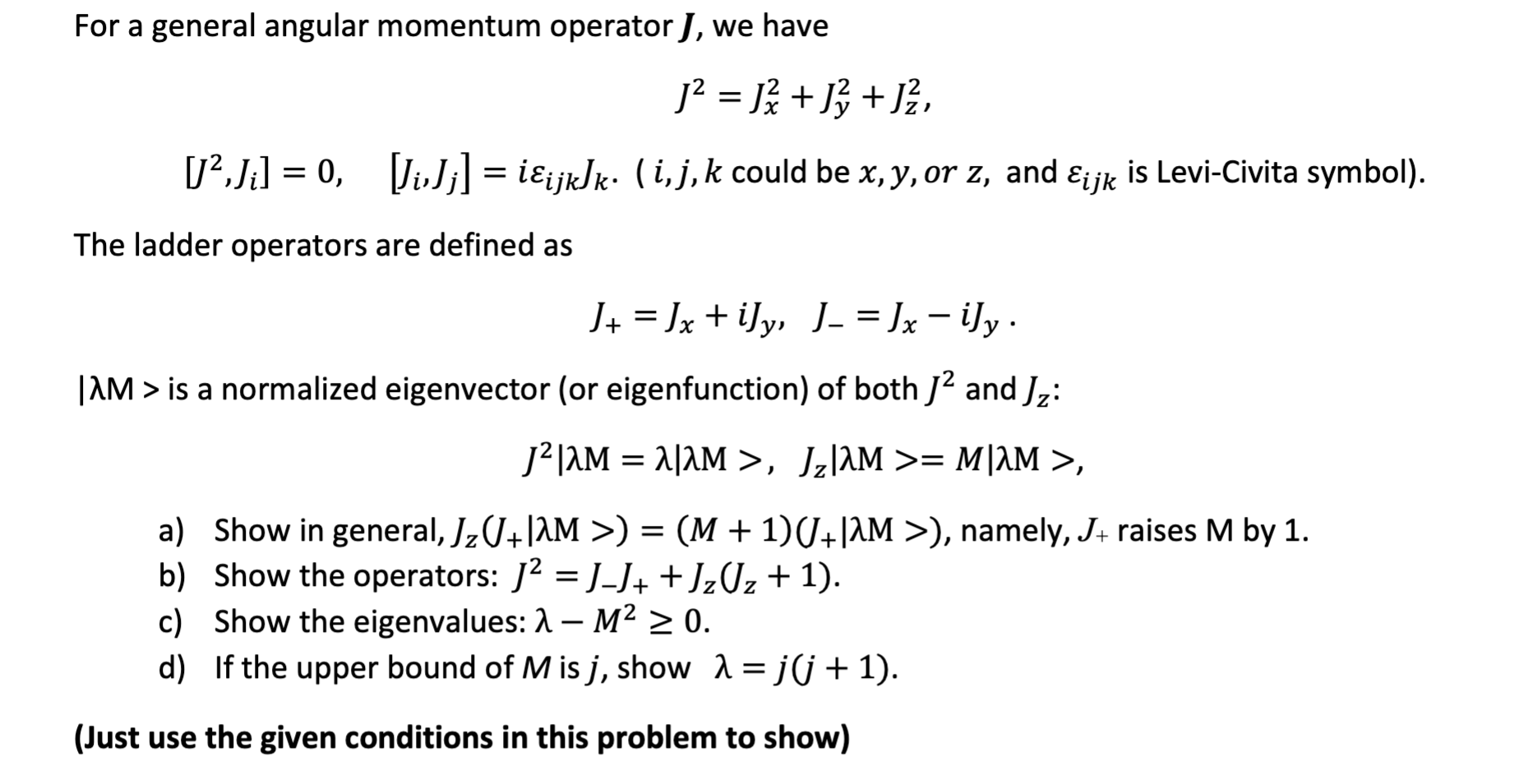 Solved For a general angular momentum operator J, ﻿we | Chegg.com