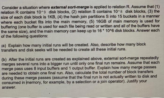Consider a situation where external sort-merge is | Chegg.com