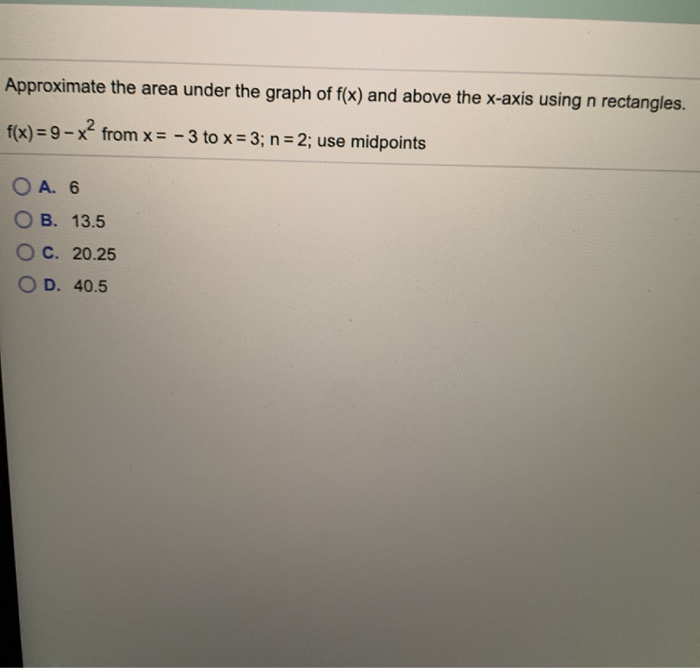 Solved Approximate The Area Under The Graph Of Fx And 0133