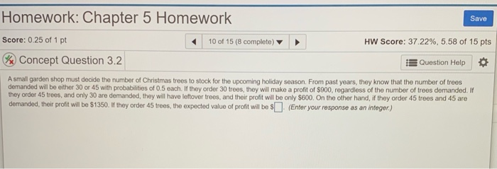 Solved Homework: Chapter 5 Homework Save Score: 0.25 of 1 pt | Chegg.com