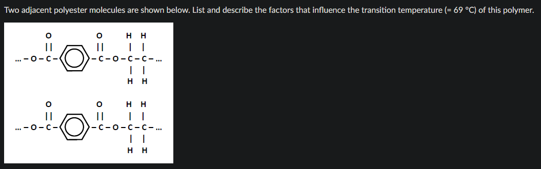 Solved Two adjacent polyester molecules are shown below. | Chegg.com