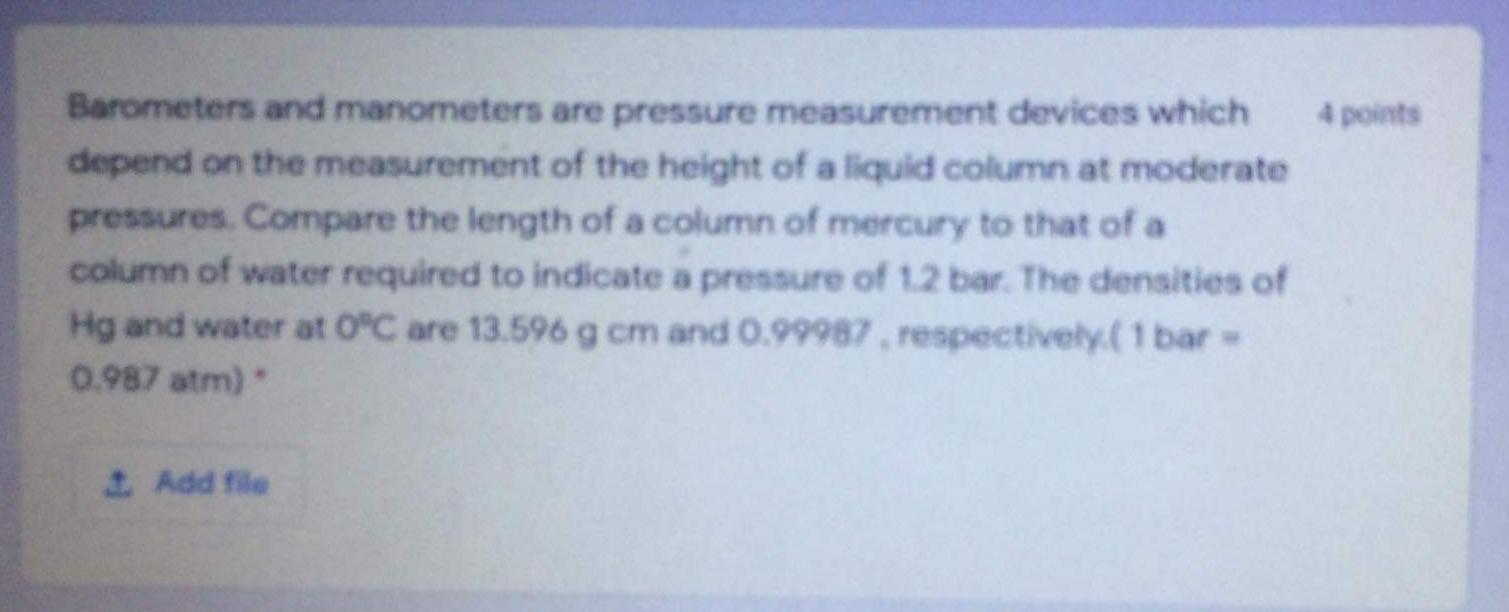 Solved 4 points Barometers and manometers are pressure