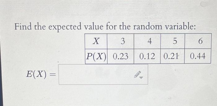 Solved Find The Expected Value For The Random Variable: | Chegg.com