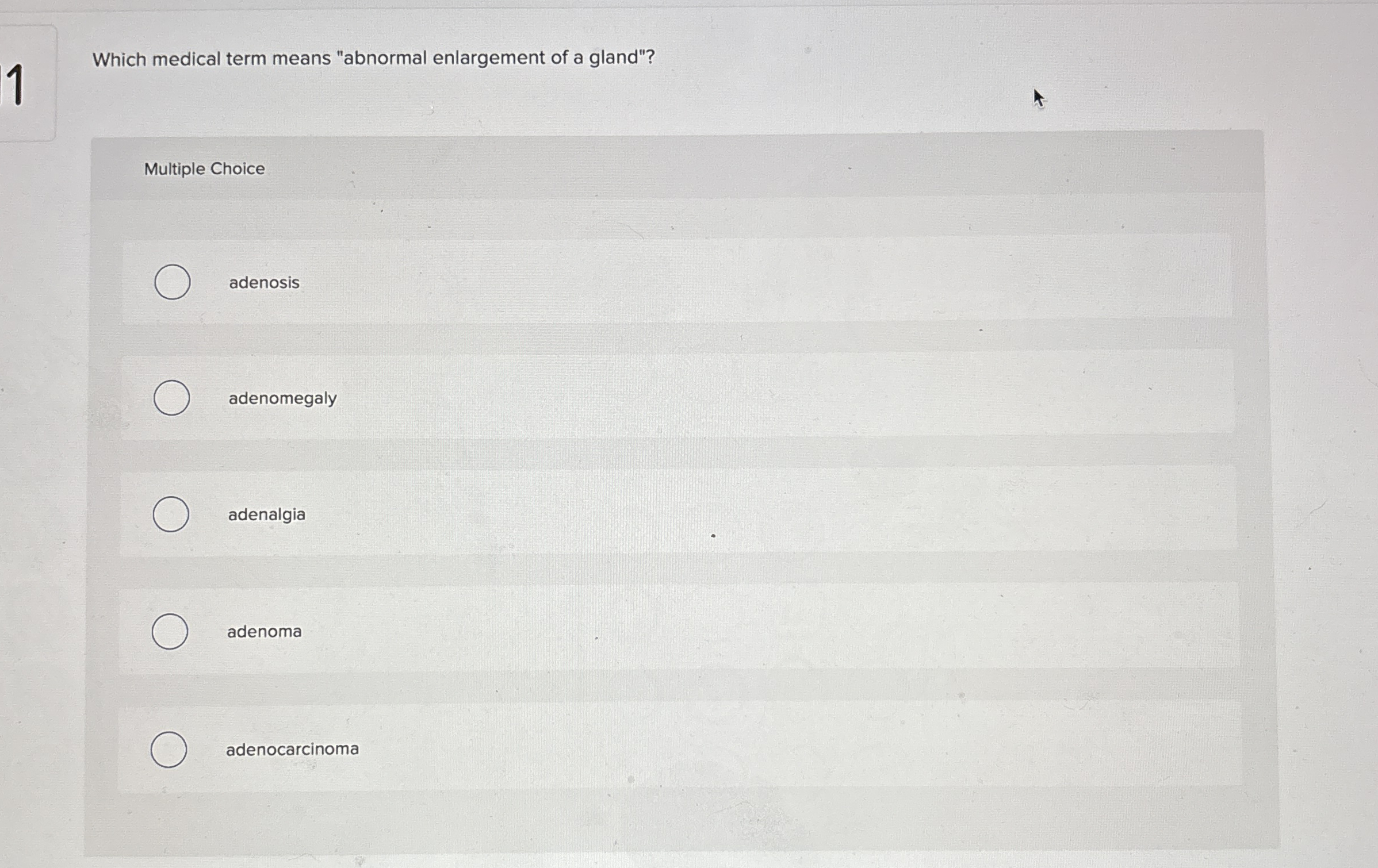 Solved 1Which medical term means "abnormal enlargement of a