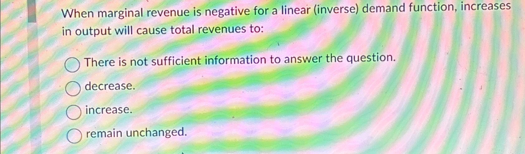 Solved When marginal revenue is negative for a linear | Chegg.com