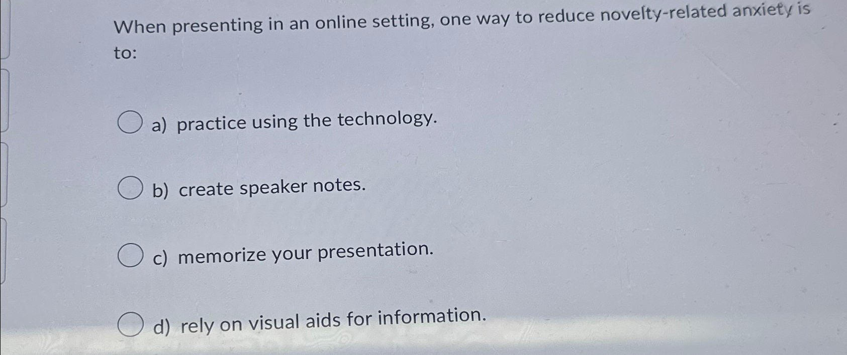 Solved When presenting in an online setting, one way to | Chegg.com
