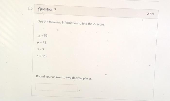 Solved Question 7 2 pts Use the following information to | Chegg.com