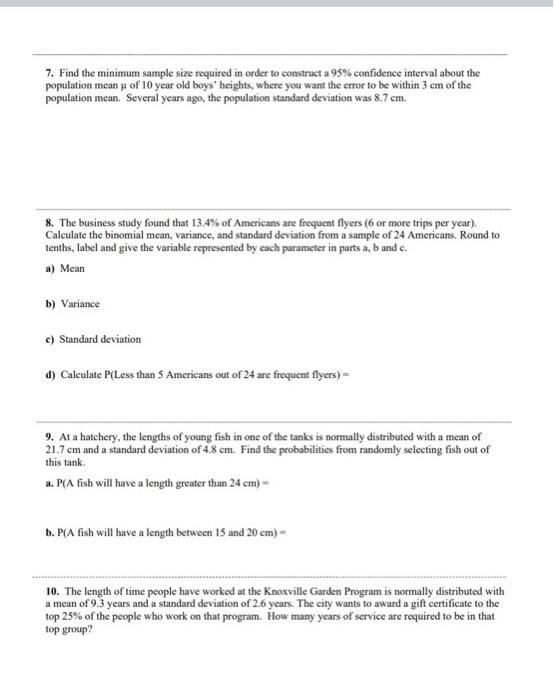 Solved 7. Find the minimum sample size required in order to | Chegg.com