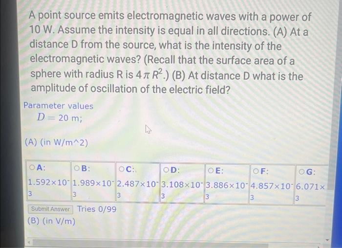 Solved A point source emits electromagnetic waves with a | Chegg.com