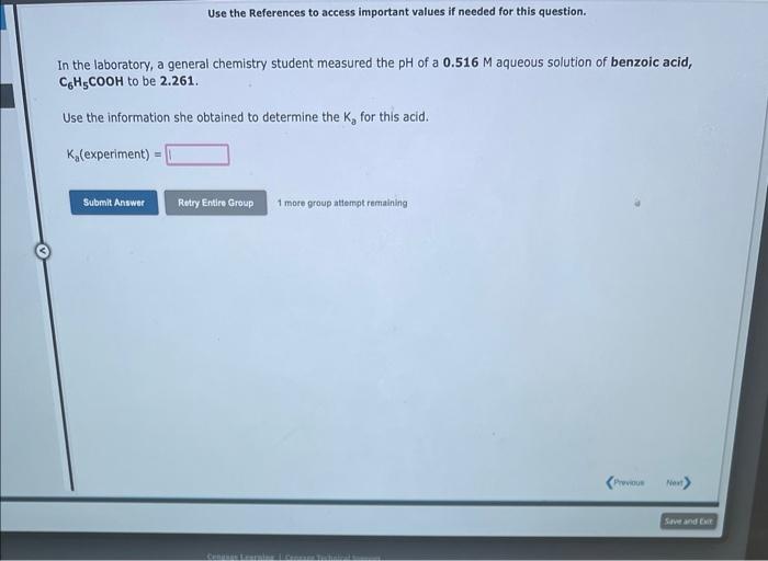 Use the References to access important values if needed for this question.
In the laboratory, a general chemistry student mea