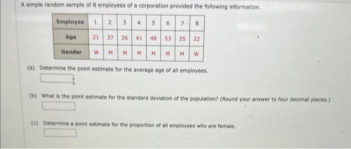 Solved A simple random sample of 8 employees of a | Chegg.com