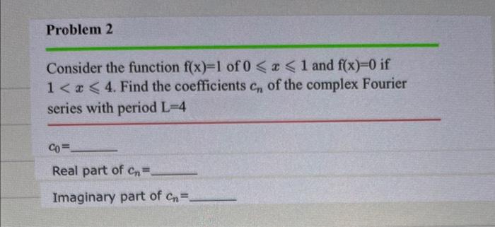 Solved Consider the function f(x)=1 of 0⩽x⩽1 and f(x)=0 if 1 | Chegg.com