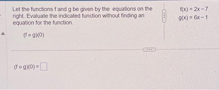 Solved Let The Functions F And G Be Given By The Equations | Chegg.com