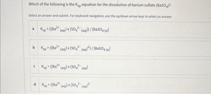 Solved Which of the following is the Ksp equation for the | Chegg.com