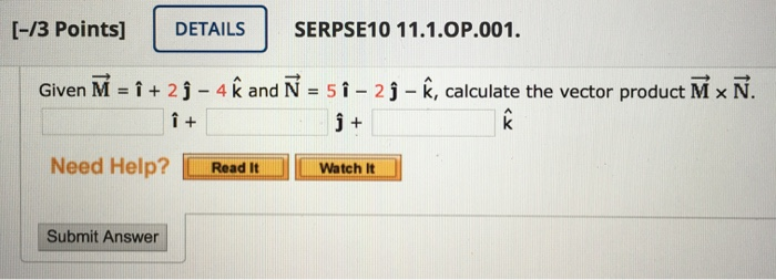 Solved 13 Points Details Serpse10 11 1 Op 001 Given M Chegg Com