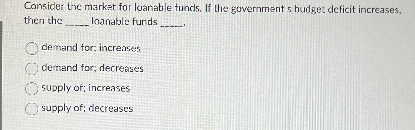 Solved Consider the market for loanable funds. If the | Chegg.com