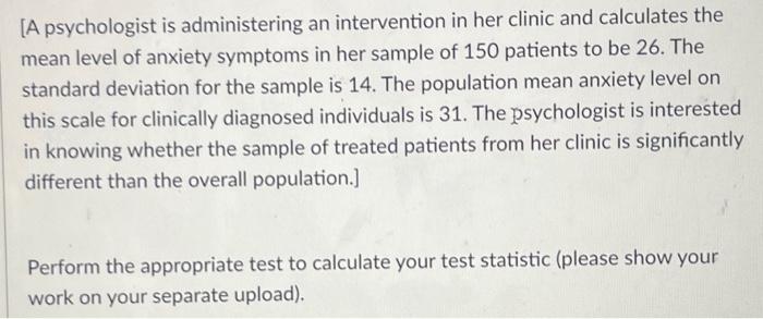 Solved [A Psychologist Is Administering An Intervention In | Chegg.com