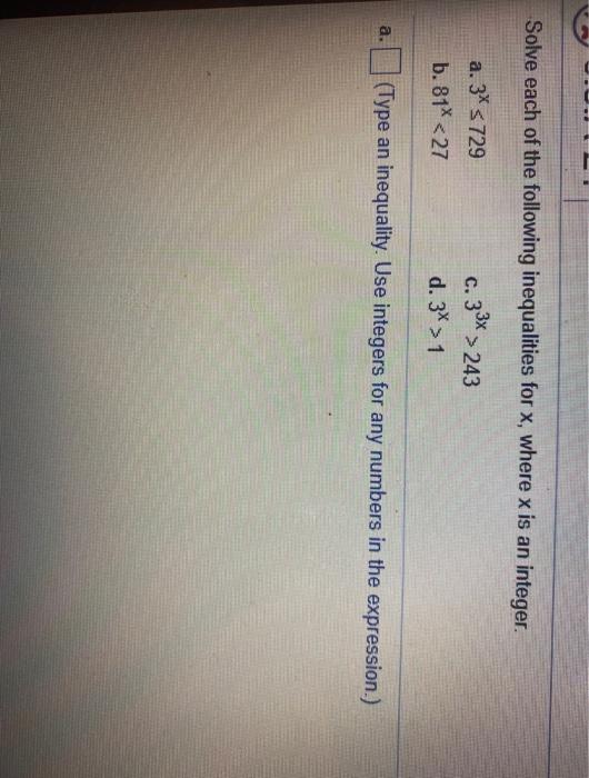 Solved Solve each of the following inequalities for x, where | Chegg.com