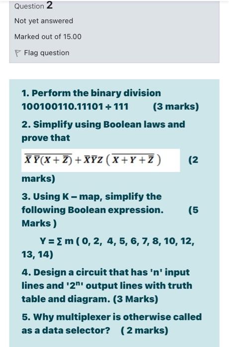 Solved Question 2 Not yet answered Marked out of 15.00 Flag | Chegg.com