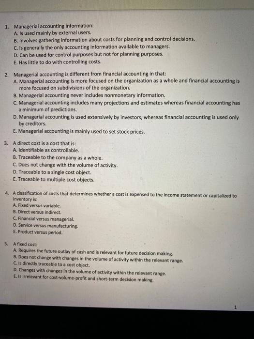 Solved 1. Managerial accounting information: A. Is used | Chegg.com