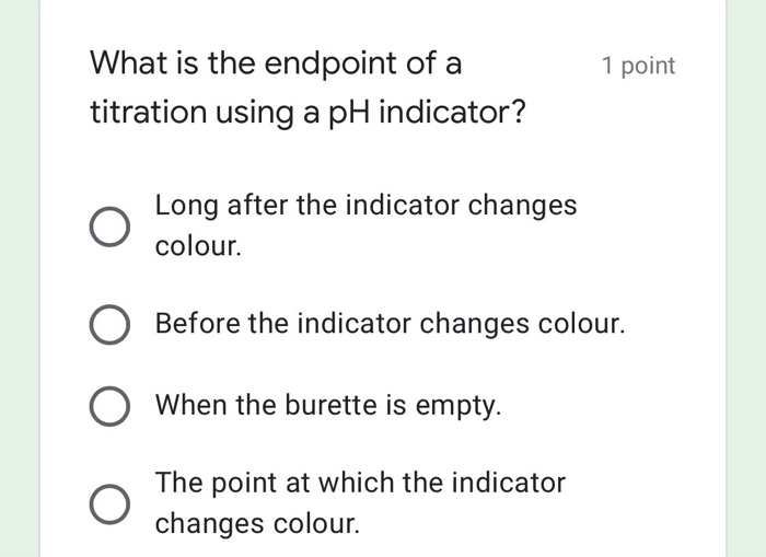 solved-1-point-what-is-the-endpoint-of-a-titration-using-a-chegg