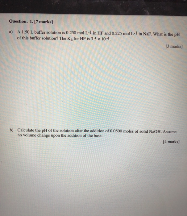 Solved Question. 1. [7 marks] a) A 1.50 L buffer solution is | Chegg.com
