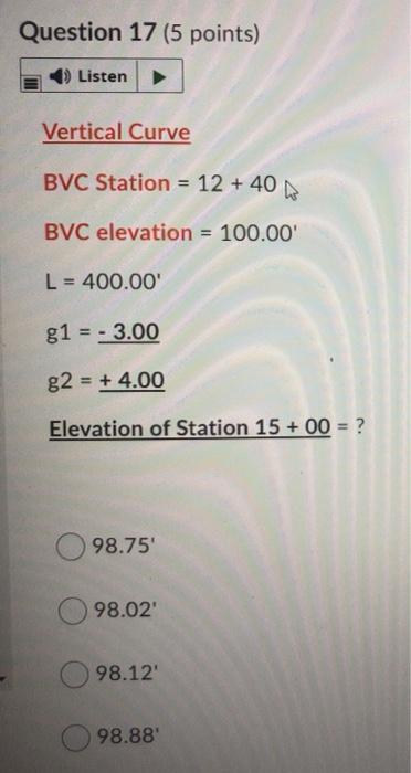 Solved Question 17 (5 Points) Listen Vertical Curve BVC | Chegg.com