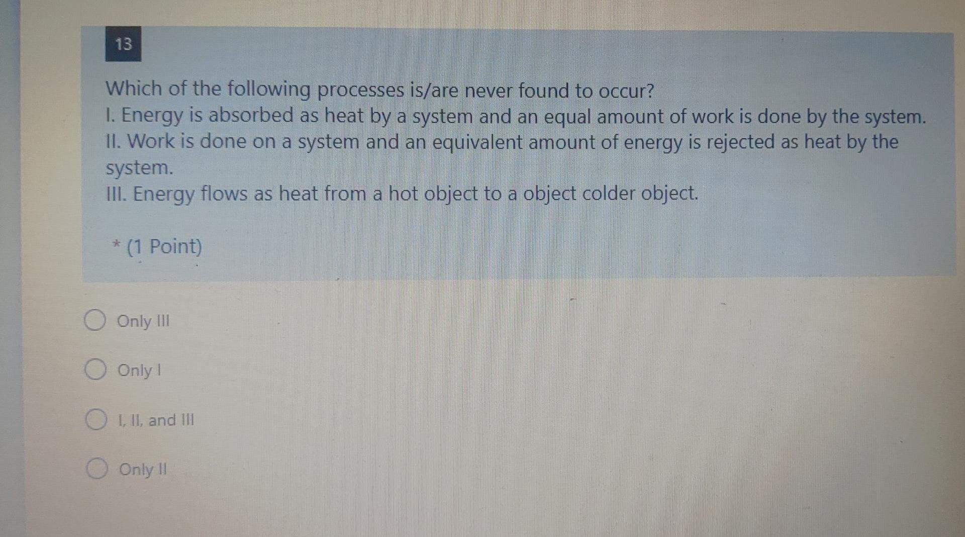 solved-13-which-of-the-following-processes-is-are-never-chegg