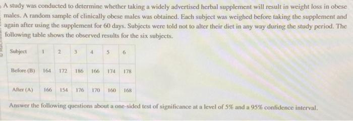 Solved A study was conducted to determine whether taking a | Chegg.com