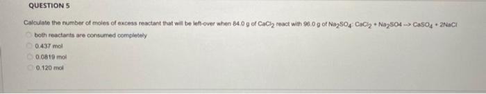 Solved Calculate the number of moles of excess reactant that | Chegg.com