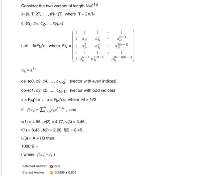 Solved Consider the two vectors of length N=216 | Chegg.com