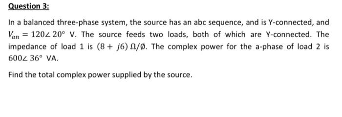 Solved In a balanced three-phase system, the source has an | Chegg.com