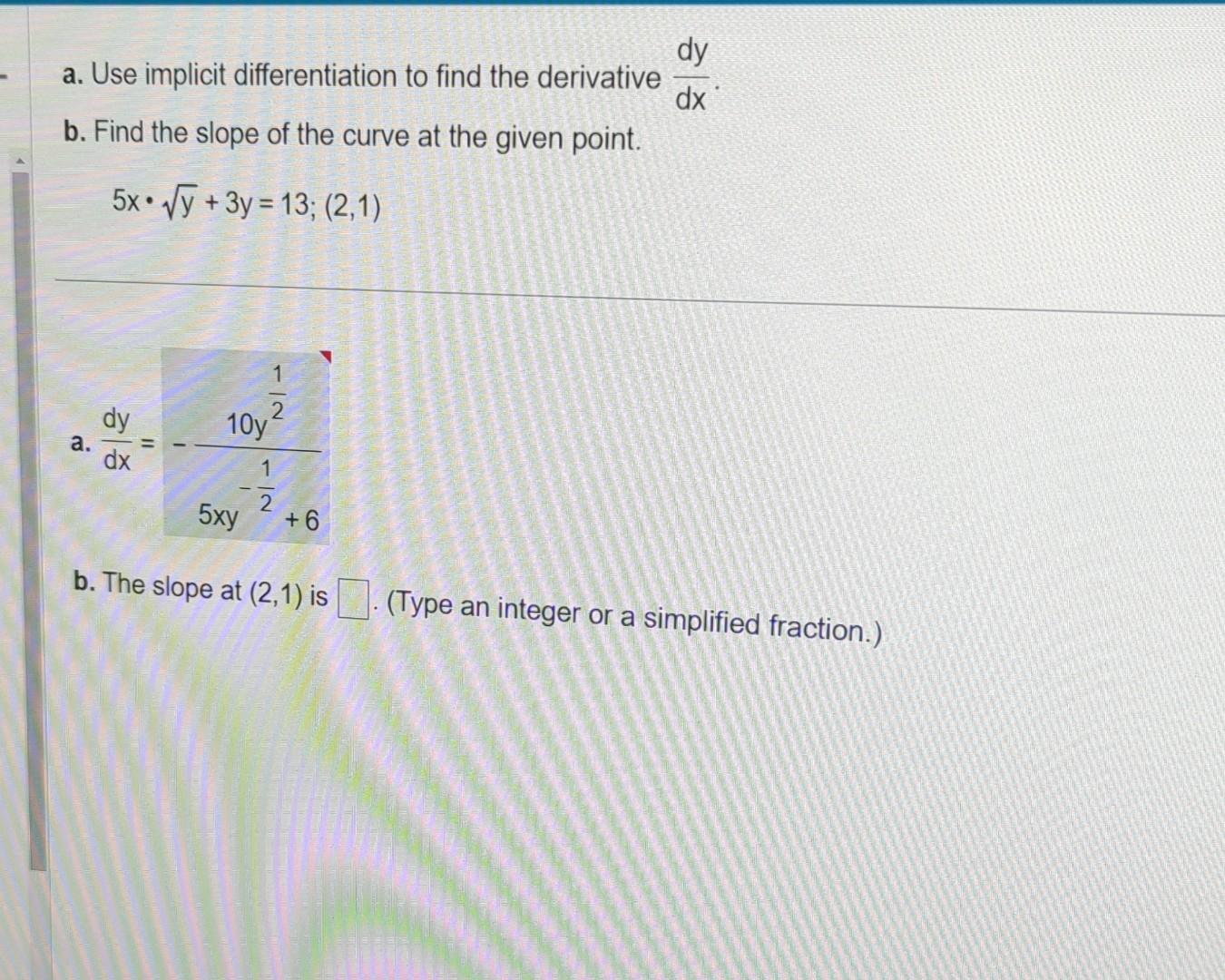 Solved a. Use implicit differentiation to find the | Chegg.com