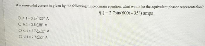 Solved If a sinusoidal current is given by the following | Chegg.com