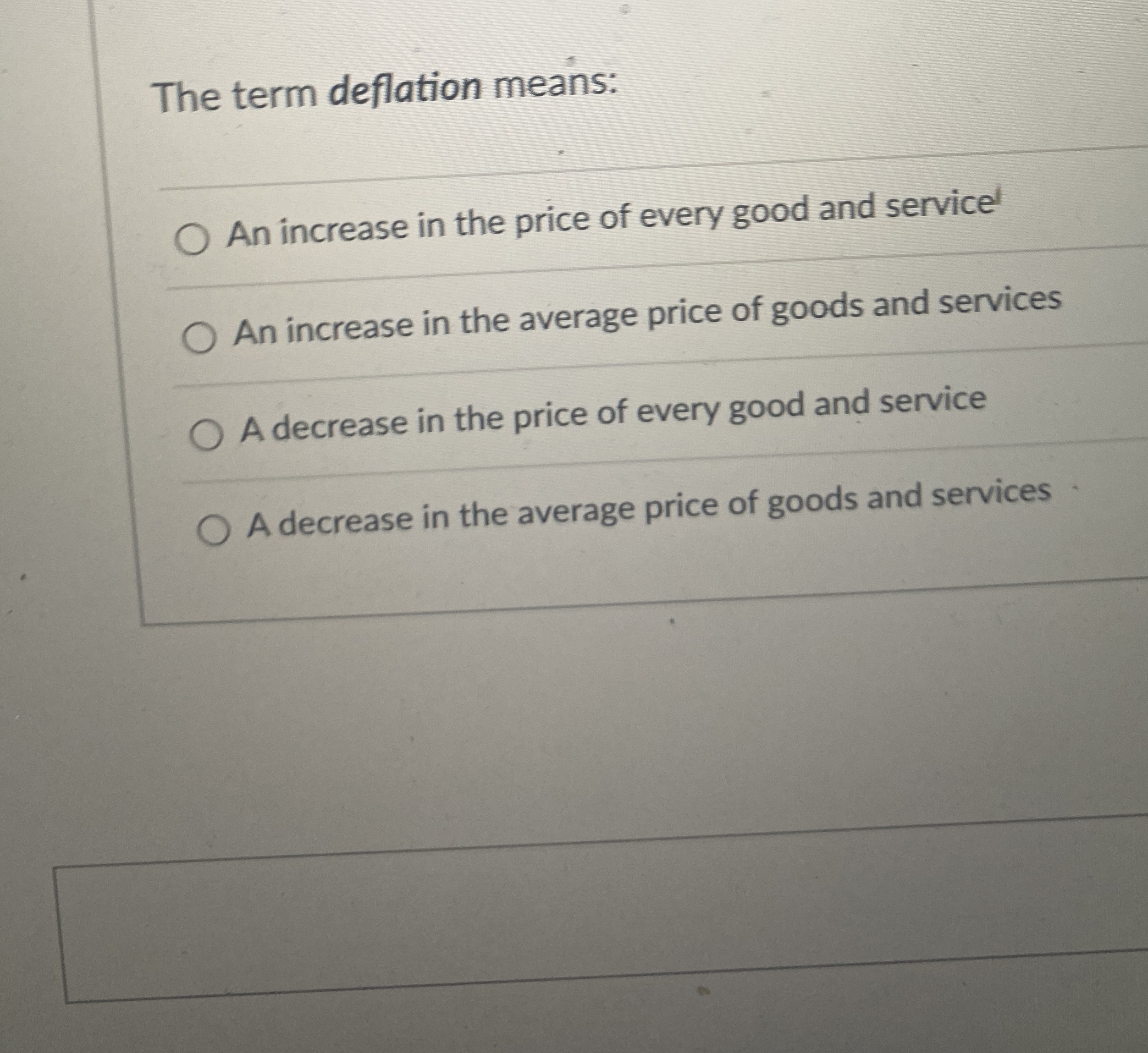 Solved The term deflation means:An increase in the price of | Chegg.com