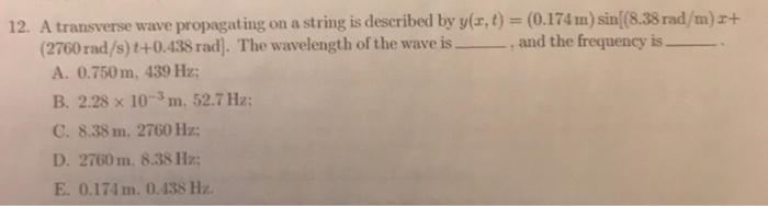 Solved + 12. A transverse wave propagating on a string is | Chegg.com