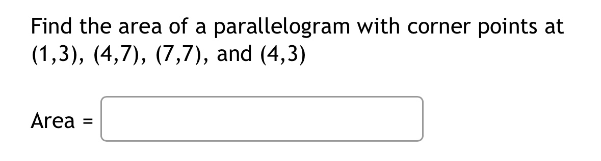 Solved Find the area of a parallelogram with corner points | Chegg.com