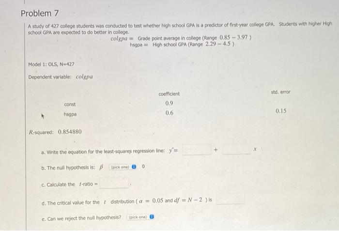 Solved Problem 7 A study of 427 college students was | Chegg.com