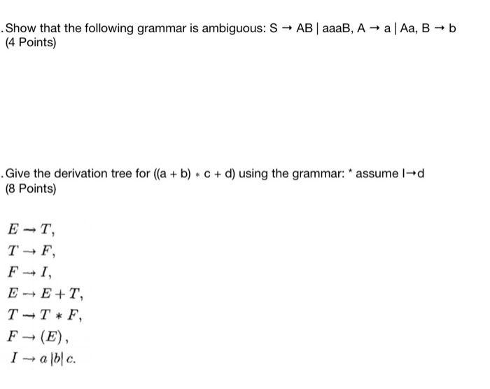 Solved Show That The Following Grammar Is Ambiguous: S → AB | Chegg.com