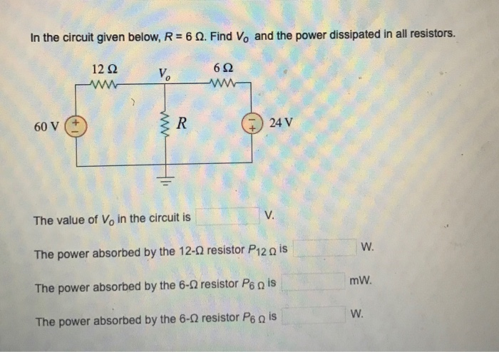 Solved In the circuit given below, R= 6 . Find V. and the | Chegg.com