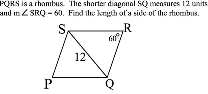 Solved PQRS is a rhombus. The shorter diagonal SQ measures | Chegg.com