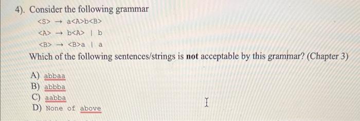 Solved 4). Consider The Following Grammar | Chegg.com